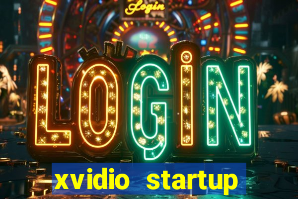 xvidio startup brasil 2024